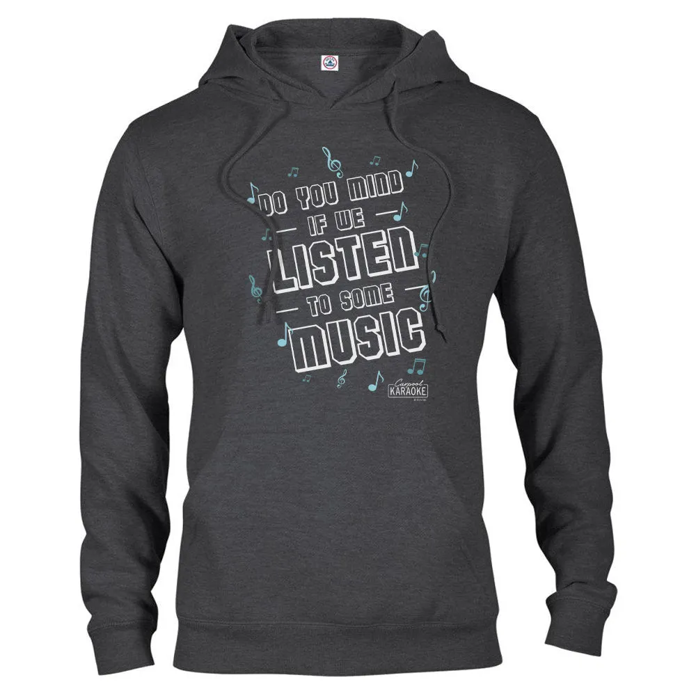 Carpool Karaoke Shall We Listen To Some Music Fleece Hooded Sweatshirt